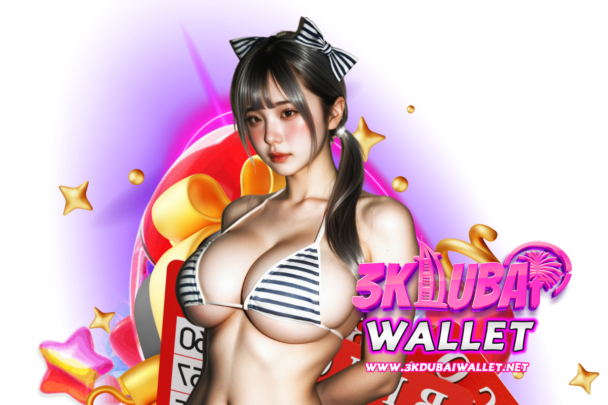 3kdubai wallet สล็อต